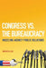 Congress vs. the Bureaucracy: Muzzling Agency Public Relations by Mordecai Lee
