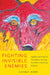 Fighting Invisible Enemies: Health and Medical Transitions Among Southern California Indians by Clifford E. Trafzer