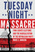Tuesday Night Massacre: Four Senate Elections and the Radicalization of the Republican Party by Marc C. Johnson