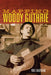 Mapping Woody Guthrie: Volume 4 by Will Kaufman