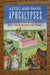 Aztec and Maya Apocalypses: Old World Tales of Doom in a New World Setting by Mark Z. Christensen