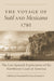 The Voyage of Sutil and Mexicana, 1792: The Last Spanish Exploration of the Northwest Coast of America by John Kendrick, John Kendrick