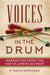 Voices in the Drum: Narratives from the Native American Past by R. David Edmunds