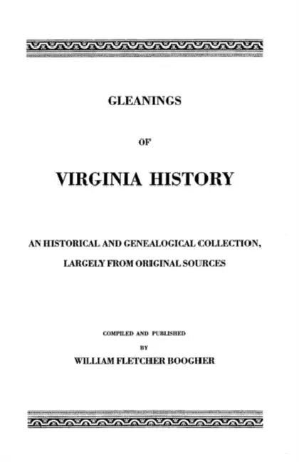 Gleanings of Virginia History by William F. Boogher