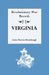 Revolutionary War Records, Virginia by Gaius Marcus Brumbaugh
