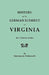 History of the German Element in Virginia. Two Volumes in One. with Indexes by Herrmann Schuricht