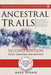 Ancestral Trails: The Complete Guide to British Genealogy and Family History. Second Edition, Fully by Herber, Mark