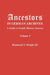 Ancestors in German Archives. Volume I by III Wright Raymond S., Nathan S. Rives, Mirjam J. Saskia Schi Kirkham
