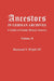 Ancestors in German Archives. Volume II by III Wright Raymond S., Nathan S. Rives, Mirjam J. Saskia Schi Kirkham