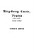 King George County, Virginia 1720-1990 by Nancy E. Harris, McHenry Harris