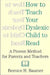 How To Teach Your Dyslexic Child To Read: A Proven Method for Parents and Teachers by B. H. Baumer