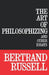 The Art of Philosophizing by Bertrand Russell