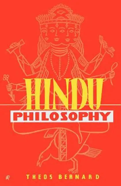 Hindu Philosophy by Theos Bernard