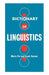 Dictionary of Linguistics by Mario Pei