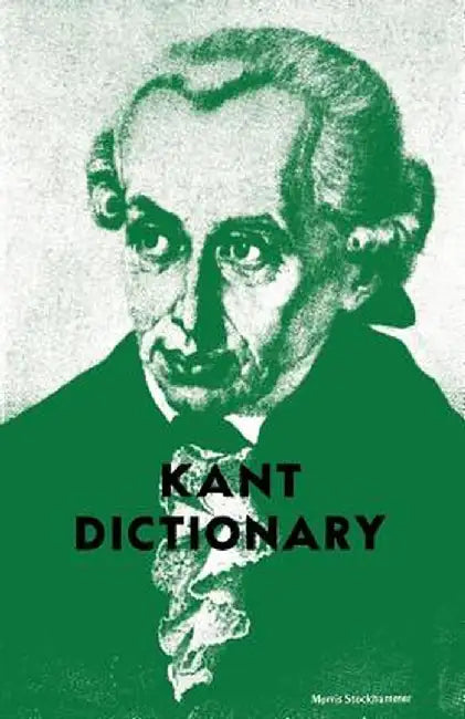 Kant Dictionary by Morris Stockhammer
