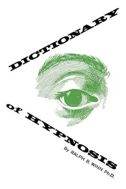 Dictionary of Hyponosis by Ralph Winn
