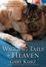 Wagging Tails in Heaven: The Gift of Our Pets' Everlasting Love by Gary Kurz