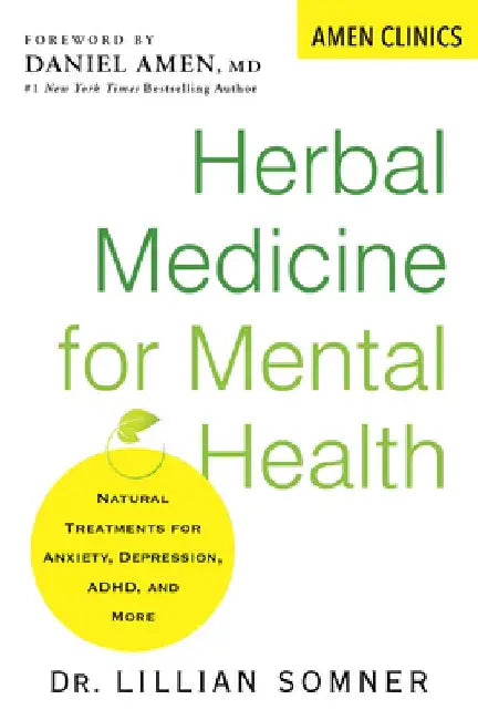 Herbal Medicine for Mental Health by Lillian Somner