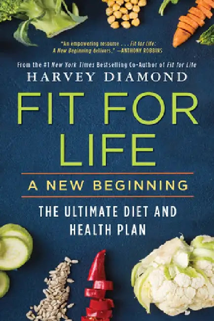 Fit for Life: A New Beginning by Harvey Diamond