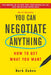 You Can Negotiate Anything: The Original Guide to Negotiation by Herb Cohen