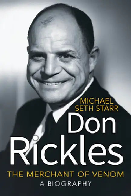Don Rickles: The Merchant of Venom by Michael Seth Starr
