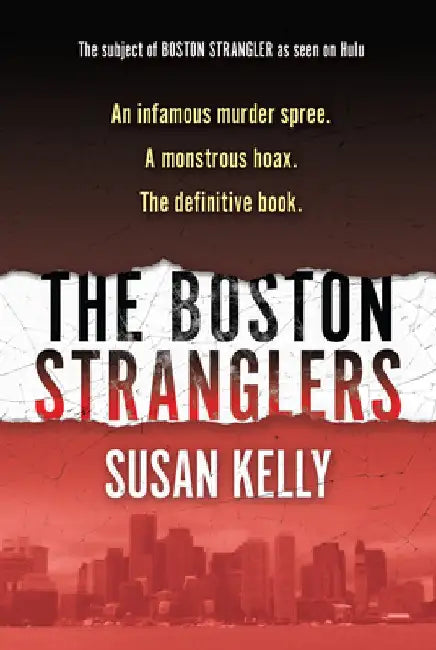 The Boston Stranglers by Susan Kelly