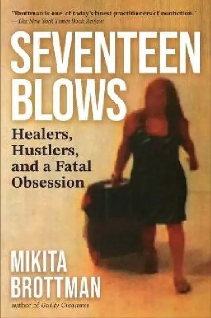 A Double Life: The Anatomy of a Premeditated Murder by Mikita Brottman