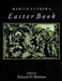 Martin Luther's Easter Book by Roland H. Bainton