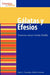 Gálatas y Efesios by Francisco Javier Goitia