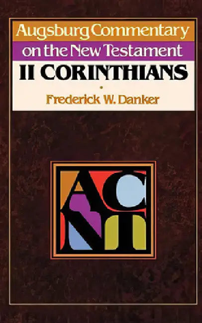 Acnt -- 2 Corinthians by Frederick W. Danker