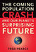 The Coming Population Crash: And Our Planet's Surprising Future by Fred Pearce