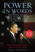 Power in Words: The Stories Behind Barack Obama's Speeches, from the State House to the White House by Mary Frances Berry, Josh Gottheimer, Theodore C. Sorensen