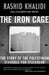 The Iron Cage: The Story of the Palestinian Struggle for Statehood by Rashid Khalidi