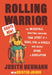 Rolling Warrior: My Story of Fighting to Belong by Judith Heumann