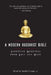 A Modern Buddhist Bible: Essential Readings from East and West by David S. Lopez