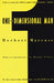 One-Dimensional Man: Studies in the Ideology of Advanced Industrial Society by Herbert Marcuse