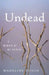 Undead: A Memoir of My Suicide by Madeline Vosch
