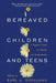 Bereaved Children: A Support Guide for Parents and Professionals by Earl A. Grollman
