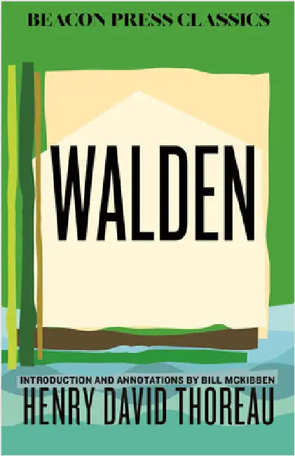 Walden: Introduction and Annotations by Bill McKibben by Henry David Thoreau