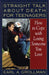 Straight Talk about Death for Teenagers: How to Cope with Losing Someone You Love by Earl A. Grollman