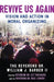Revive Us Again: Vision and Action in Moral Organizing by William J. Barber II
