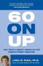 60 on Up: The Truth about Aging in America by Lillian Rubin