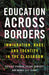 Education Across Borders: Immigration, Race, and Identity in the Classroom by Patrick Sylvain