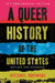 A Queer History of the United States: Revised and Expanded by Michael Bronski
