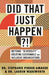 Did That Just Happen?!: Beyond "Diversity"--Creating Sustainable and Inclusive Organizations by Stephanie Pinder-Amaker