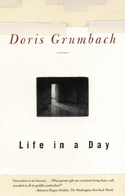 Life in a Day by Doris Grumbach