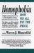 Homophobia: How We All Pay the Price by Warren Blumenfeld