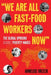 We Are All Fast-Food Workers Now: The Global Uprising Against Poverty Wages by Annelise Orleck