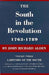 The South in the Revolution, 1763-1789: A History of the South by John Richard Alden