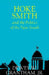 Hoke Smith and the Politics of the New South by Dewey W. Grantham